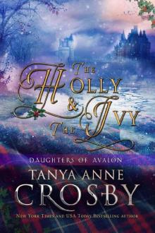 The Holly & the Ivy (Daughters of Avalon Book 2)