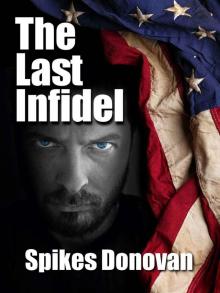 The Last Infidel