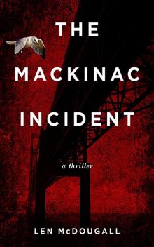 The Mackinac Incident