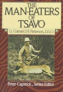 The Man-Eaters of Tsavo and Other East African Adventures