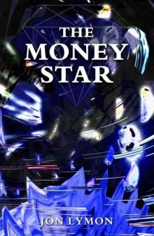 The Money Star