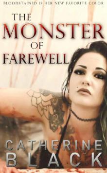 The Monster of Farewell (Blacklighters Book 1)