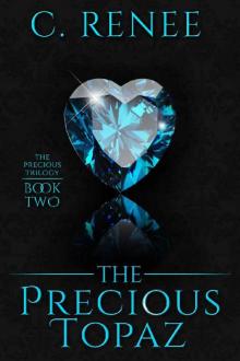 The Precious Topaz (The Precious Trilogy Book 2)