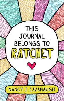 This Journal Belongs to Ratchet