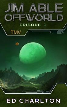 TMV (Jim Able: Offworld Book 3)