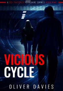 Vicious Cycle (A DCI Thatcher Yorkshire Crimes Book 9)