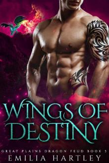 Wings of Destiny (Great Plains Dragon Feud Book 5)