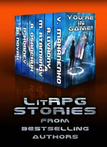 You're in Game! LitRPG Stories from Bestselling Authors