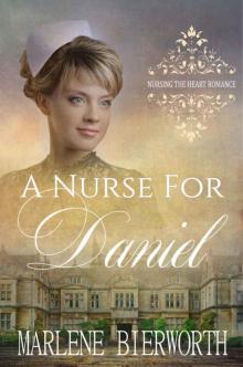 A Nurse for Daniel