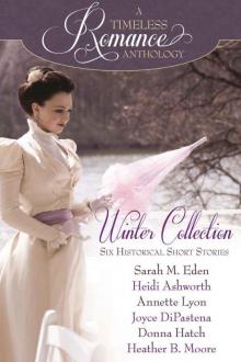 A Timeless Romance Anthology: Winter Collection