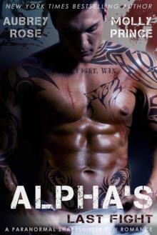 Alpha's Last Fight: A Paranormal Shapeshifter BBW Romance