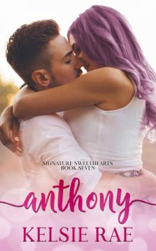 Anthony: Signature Sweethearts Book Seven