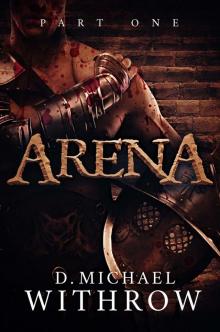 Arena: Part One