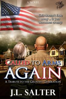 Called to Arms Again: A Tribute to the Greatest Generation