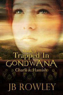 Charlie & Hamish: Trapped in Gondwana, #2