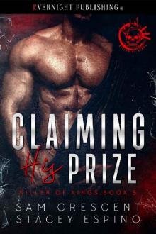 Claiming His Prize (Killer of Kings Book 5)