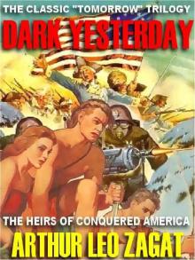 Dark Yesterday [The Classic Tomorrow Trilogy]