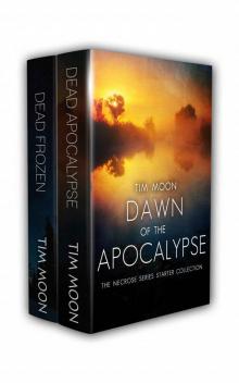 Dawn of the Apocalypse: The Necrose Series Starter Collection