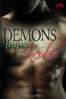 Demons Imps and Incubi (Red Moon Anthologies Book 1)