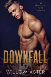 Downfall: Kingdoms of Sin, Book #1