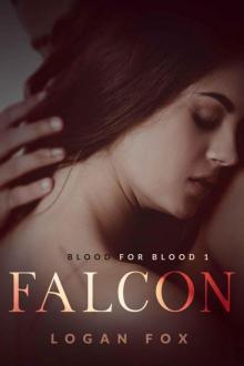 Falcon: A Dark Romance (Blood for Blood Book 1)