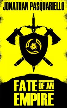 Fate of an Empire (Talurian Empire Trilogy Book 1)