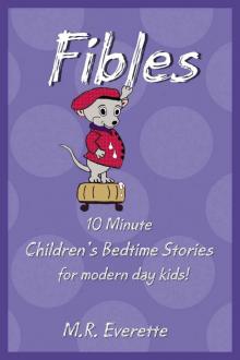 Fibles: 10-Minute Children's Bedtime Stories for modern-day kids!