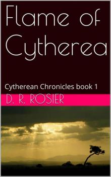 Flame of Cytherea: Cytherean Chronicles book 1