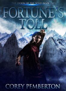 Fortune's Toll (The Legion of the Wind, Book Two)