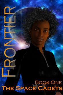 Frontier: Book One - The Space Cadets