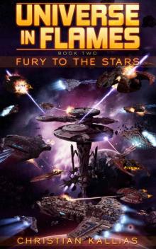 Fury to the Stars (Universe in Flames Book 2)