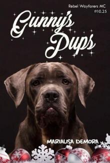 Gunny's Pups: #10.25 (Rebel Wayfarers MC)