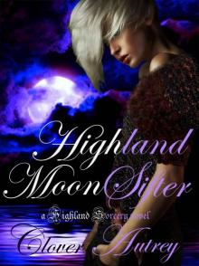 Highland Moon Sifter (a Highland Sorcery novel)