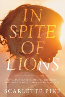 In Spite of Lions