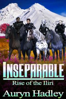 Inseparable (Rise of the Iliri Book 4)