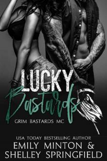 Lucky Bastards (Grim Bastards MC)