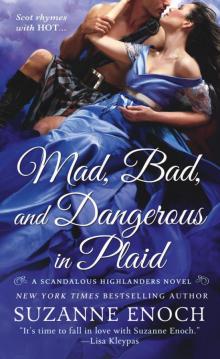 Mad, Bad, and Dangerous in Plaid