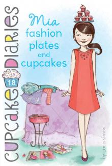 Mia Fashion Plates and Cupcakes