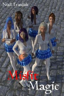 Misfit Magic (Misfits Book 1)