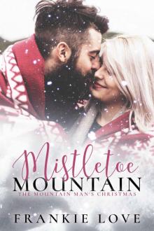 Mistletoe Mountain: The Mountain Man's Christmas