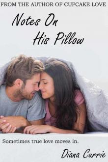 Notes on His Pillow