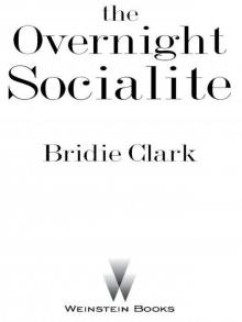 Overnight Socialite