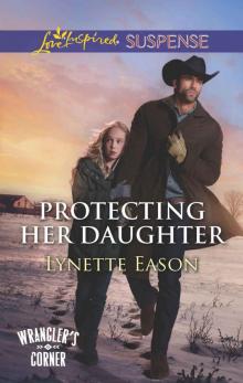 Protecting Her Daughter (Wrangler's Corner)