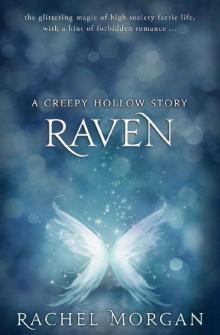 Raven (A Creepy Hollow Story Book 2)