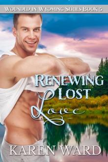 Renewing Lost Love