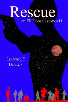 Rescue (an Ell Donsaii story #11)