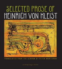 Selected Prose of Heinrich Von Kleist