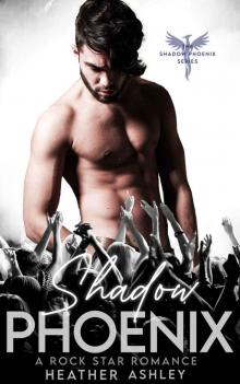 Shadow Phoenix: A Rock Star Romance Prequel