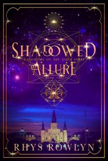 Shadowed Allure (Daughters of the Vieux Carré Book 2)