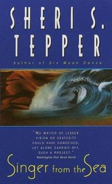 Sheri Tepper - Singer From The Sea